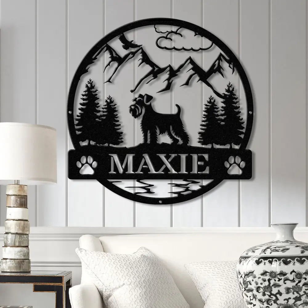 Custom Miniature Schnauzer Metal Sign Dog Name Sign Schnauzer Wall Decor Dog Lovers Wall Art Pet Lover Gift Dog Mom