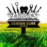 Custom Name Dentist Memorial Stake Personalized Garden Sign Dentist Memorial Sign Grave Marker