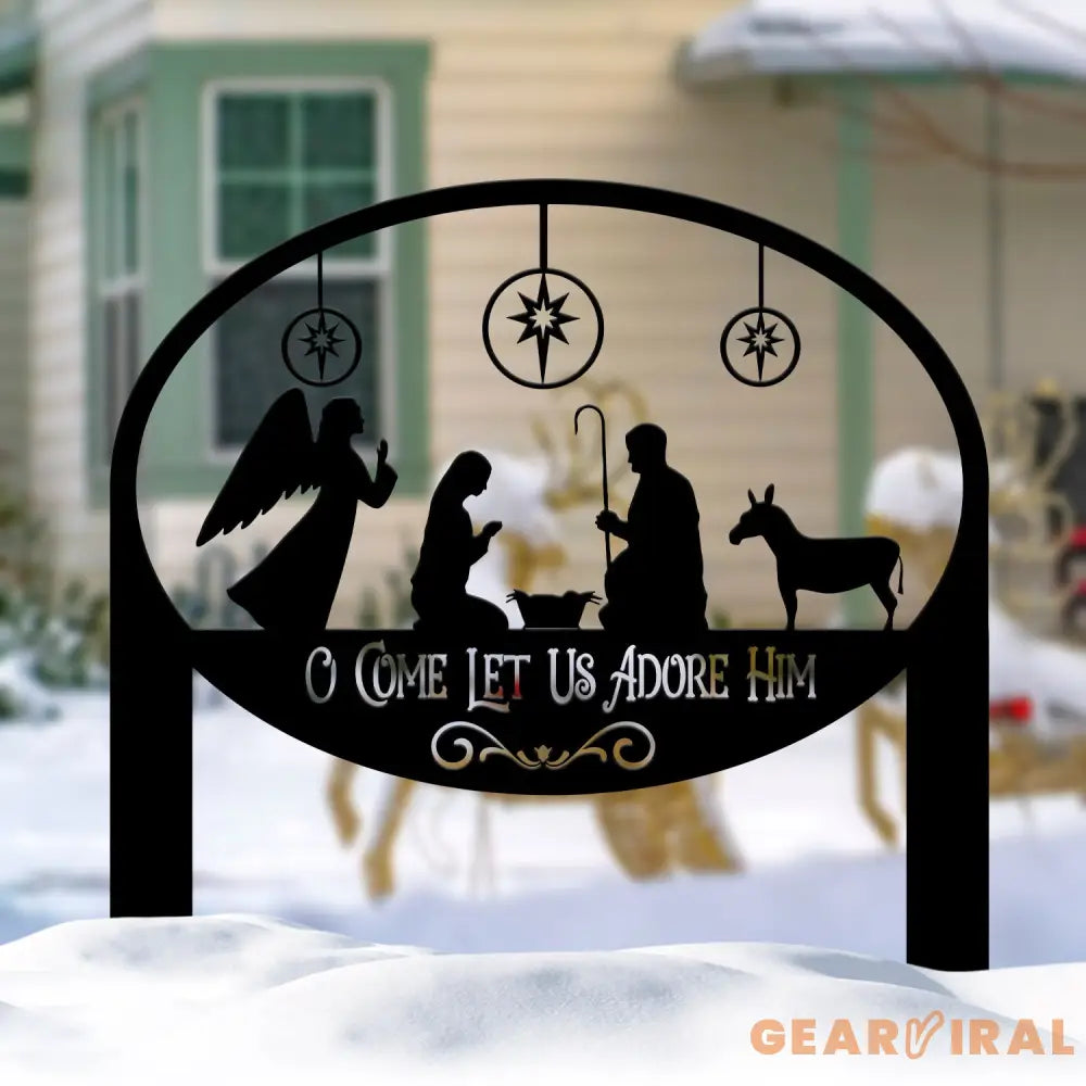 Custom Nativity Scene Christmas Sign – O Come Let Us Adore Him Religious Metal Art for Home or Yard – Perfect for