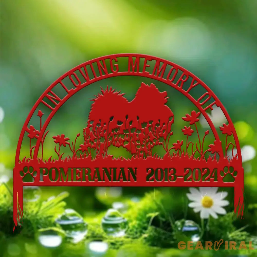 Custom Pomeranian Memorial Metal Stake - Personalized Pet Grave Marker Remembrance Sign Sympathy Gift Pomeranian Loss
