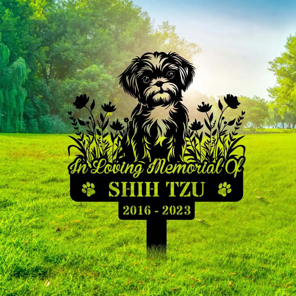 Custom Shih Tzu Memorial Stake Sign - Shih Tzu - Pet Loss Gift - Sympathy Sign | GearViral