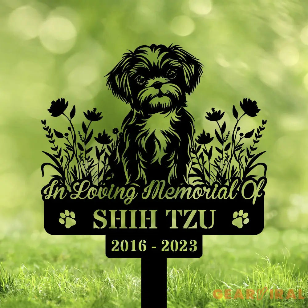 Custom Shih Tzu Memorial Stake Sign - Shih Tzu - Pet Loss Gift - Sympathy Sign | GearViral