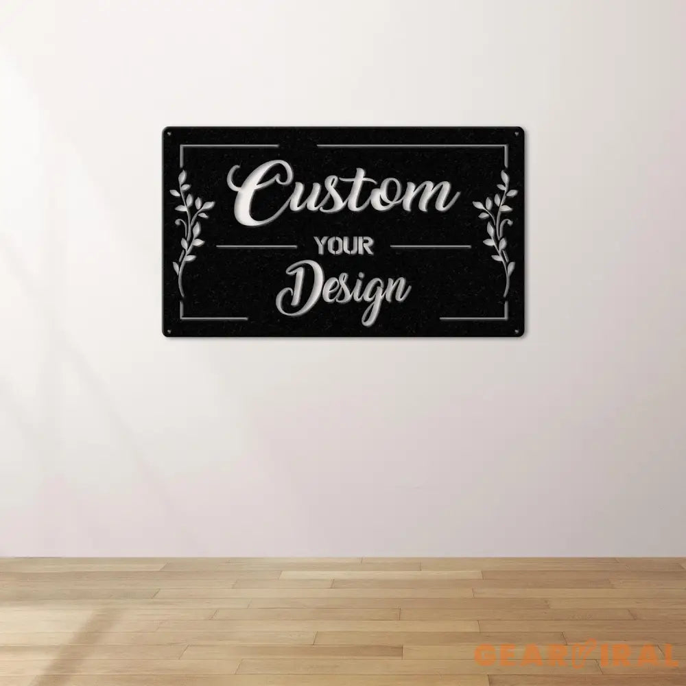 Custom Sign-Your Custom Text Metal Sign-Your Logo Here Sign-Metal Sign Custom-Your Text Here Sign-Custom Design