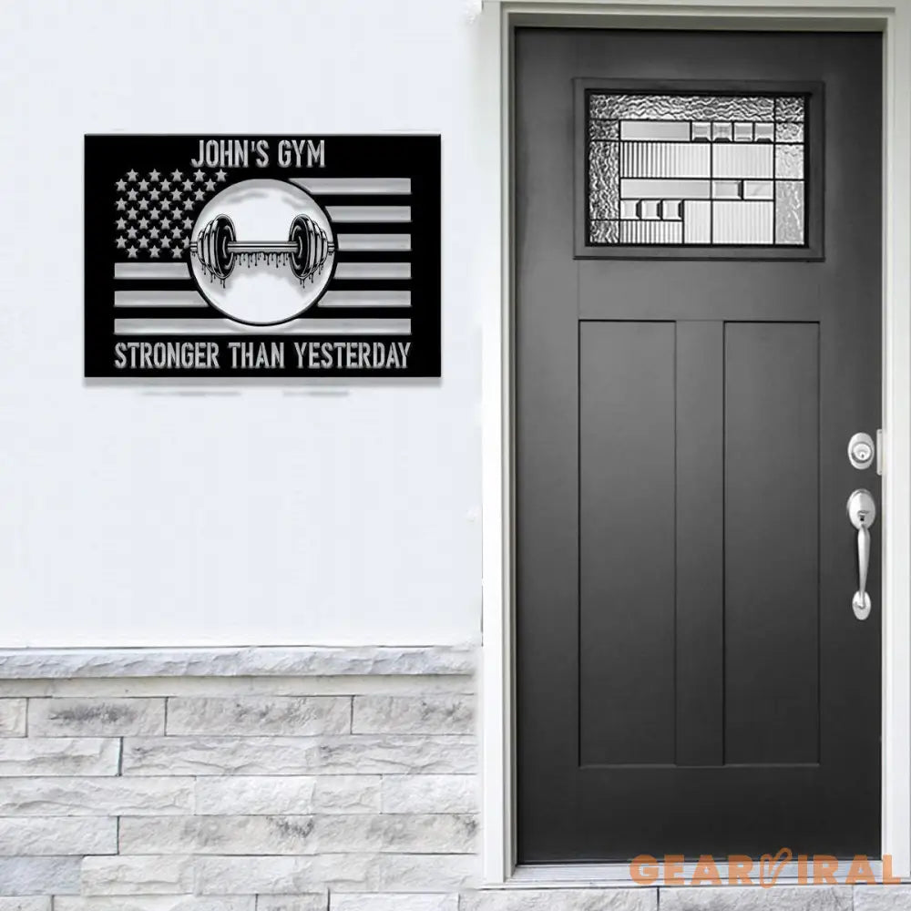 Custom Stronger Than Yesterday Gym US Flag Metal Sign Powerlifting Metal Wall Art Personalized Home Gym Sign Fitness