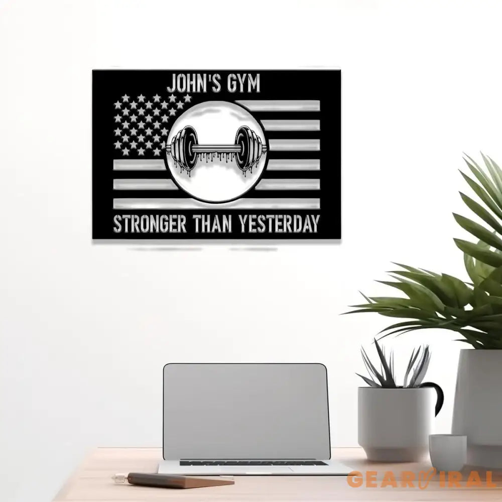Custom Stronger Than Yesterday Gym US Flag Metal Sign Powerlifting Metal Wall Art Personalized Home Gym Sign Fitness