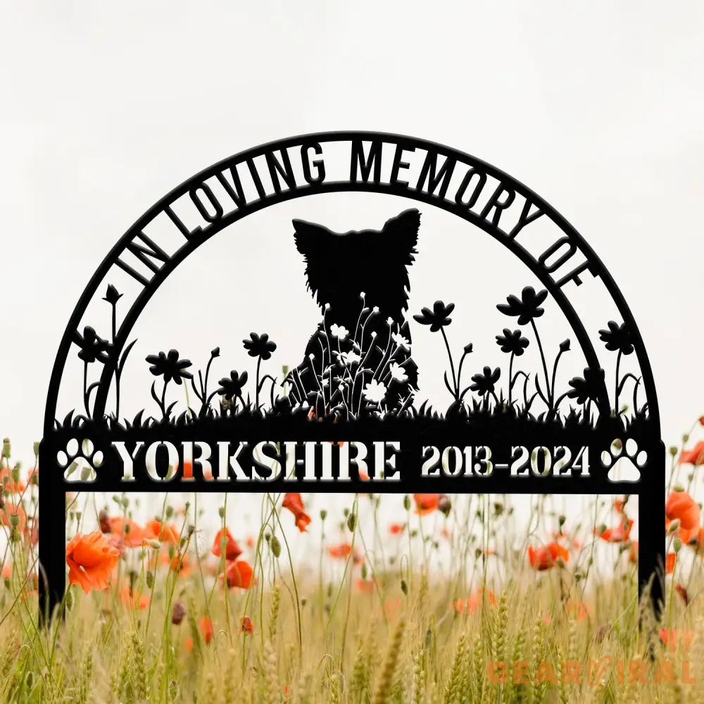 Custom Yorkshire Memorial Metal Stake - Personalized Pet Grave Marker Remembrance Sign Sympathy Gift Yorkshire Loss