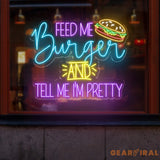 Feed Me Burger And Tell Me I’m Pretty Neon Sign - Fun Wall Art For Burger Lovers Custom Restaurant Decor Gift Idea For