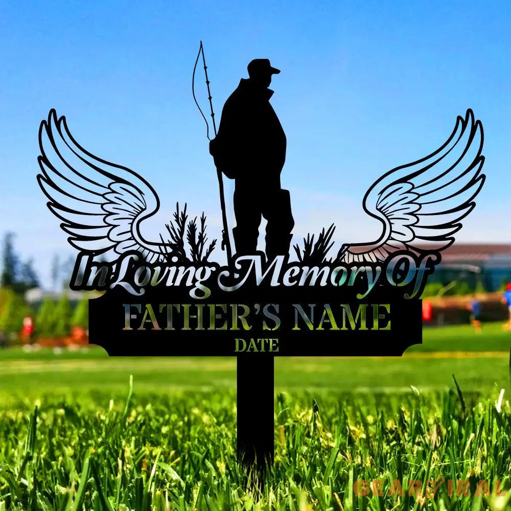 Fishing Lover Memorial Remembering Stake Personalized Metal Garden Marker Memorial Metal Sign Sympathy Gift Grave