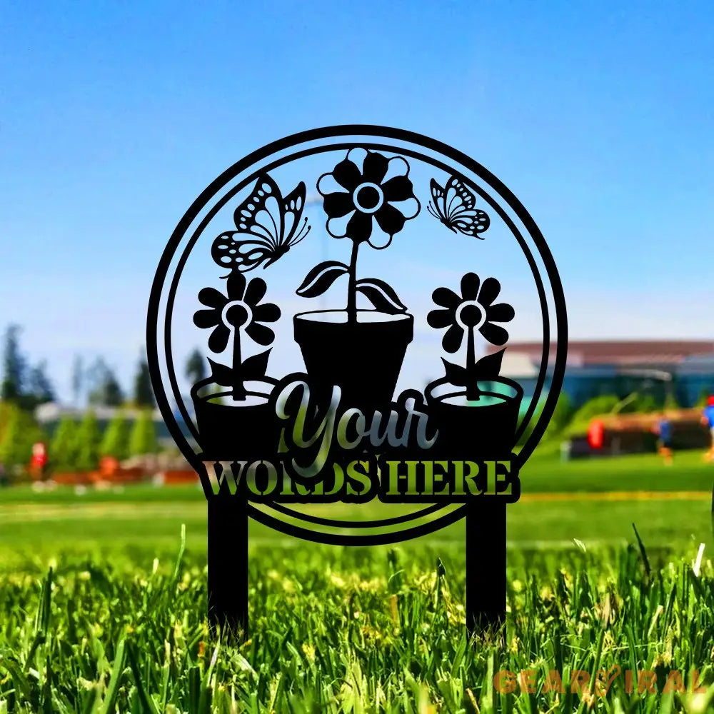 Flower Garden Custom Metal Sign - Garden Metal Stake - Personalize Garden Metal Sign - Personalize Garden Yard Sign