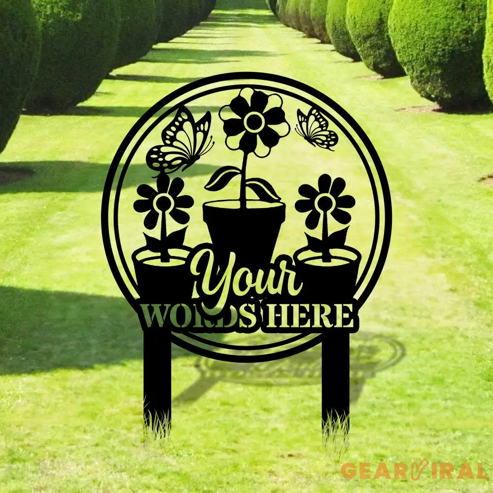 Flower Garden Custom Metal Sign - Garden Metal Stake - Personalize Garden Metal Sign - Personalize Garden Yard Sign