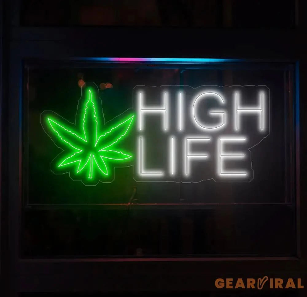 High Life Neon Sign High Life Led Sign High Life Walll Decor Custom Neon Sign Smoke Shop Decor Custom Led Sign Green