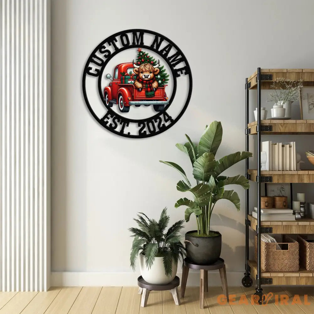 Highland On A Christmas Truck Metal Sign Custom Highland Cow Wall Art Personalized Highland Cow Farm Sign Farmhouse