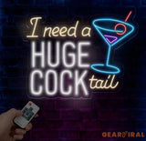I Need A Huge Cook Tail Neon Sign Custom Bar Club Neon Signs Neon Sign Home Bar Decor Bar Decoration Neon Lights Humor