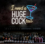 I Need A Huge Cook Tail Neon Sign Custom Bar Club Neon Signs Neon Sign Home Bar Decor Bar Decoration Neon Lights Humor