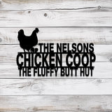 Custom Fluffy Butt Hut Metal Signs, Chicken Coop Sign, Personalized Chicken Farm Sign, Farm Coop Sign, Family Name Chicken Coop Sign