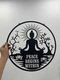 Peace Begins Within Buddha Metal Wall Art, Mindfulness Yoga Zen Decor, Spiritual Round Steel Sign for Meditation Room or Tranquil Spaces