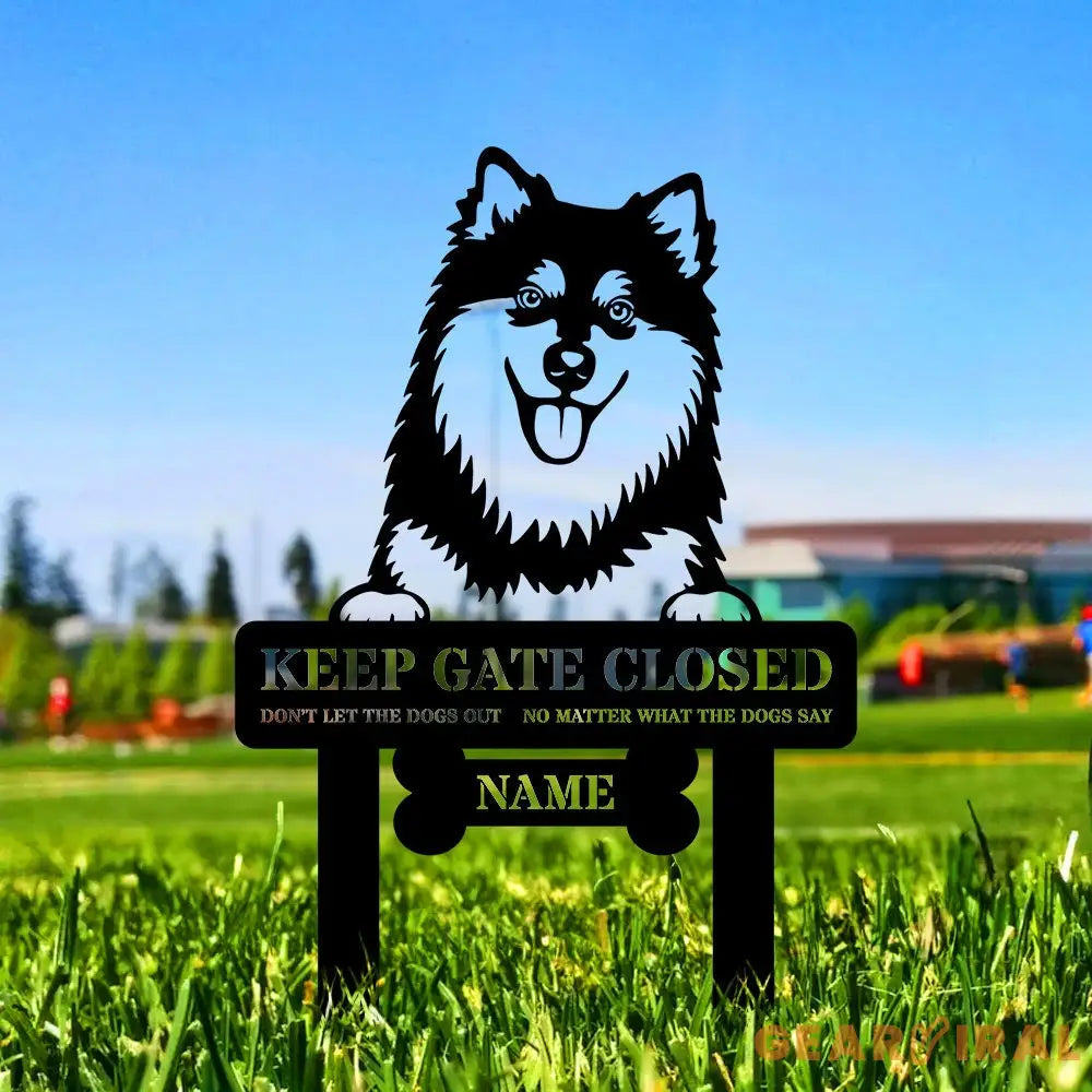 Keep The Gate Close Metal Garden Stake Dog Garden Decor Personalize Dog Metal Sign - Housewarming Dog Lover