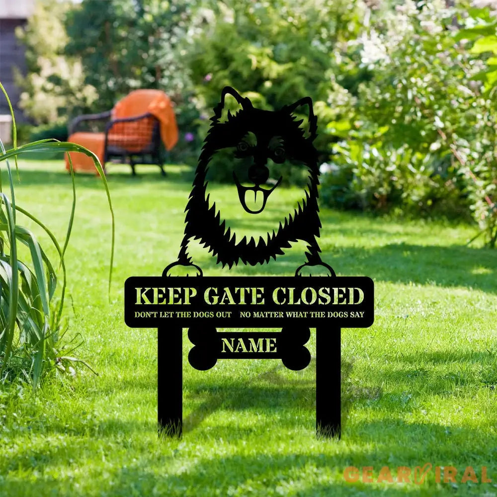 Keep The Gate Close Metal Garden Stake Dog Garden Decor Personalize Dog Metal Sign - Housewarming Dog Lover