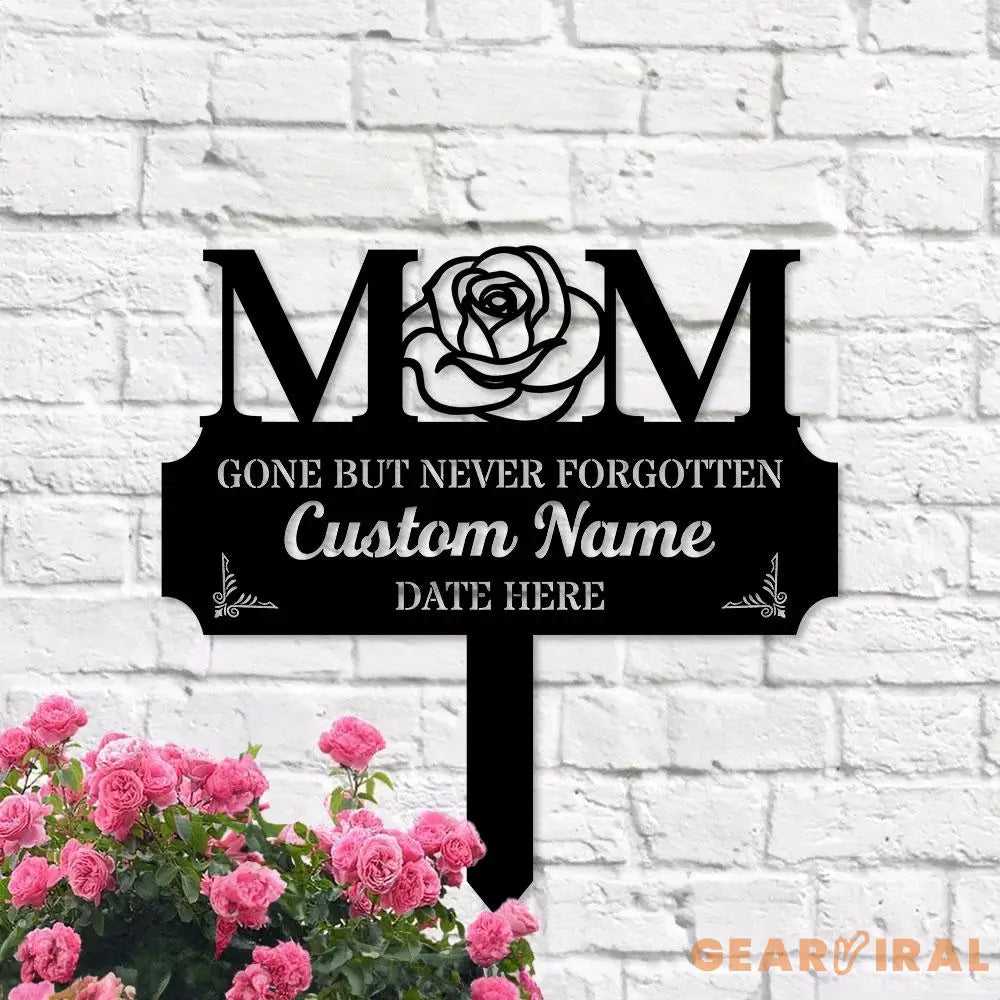 Memorial Mom Remembering Plaque with Stake Personalized Metal Garden Marker Memorial Metal Sign Sympathy Gift Grave