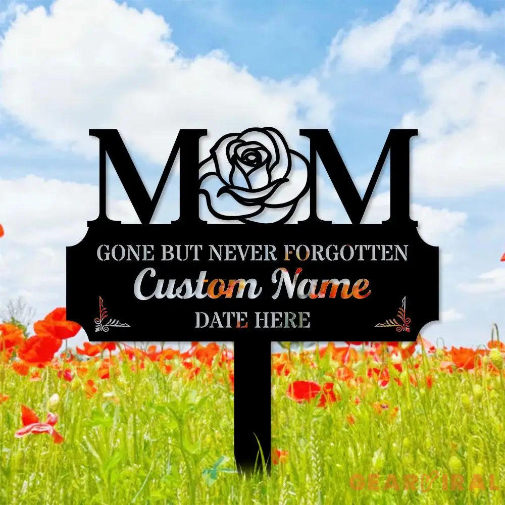 Memorial Mom Remembering Plaque with Stake Personalized Metal Garden Marker Memorial Metal Sign Sympathy Gift Grave