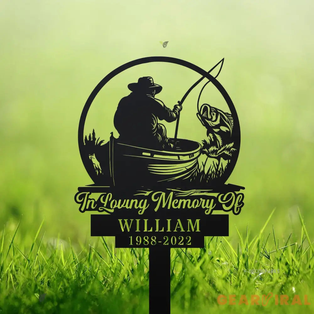 Personalized Fisherman Memorial Stake Metal - Fisher Memorial Gift - Custom Fishing Memorial - Dad Loss Sympathy Sign