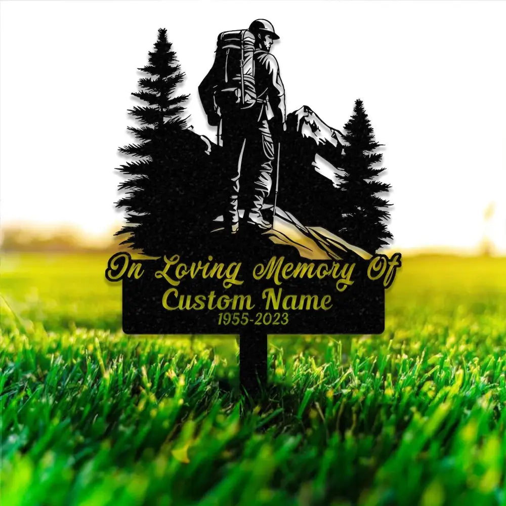 Personalized Hiker Mount Climbing Memorial Stake Metal Stake Sympathy Sign Grave Marker Remembrance Stake