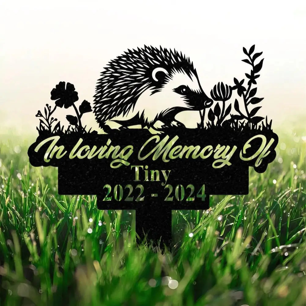 Personalized Memorial Hedgehog Metal Sign Custom Pet Memorial Garden Sign Grave Marker for Loss of Pet Pet Grave Marker