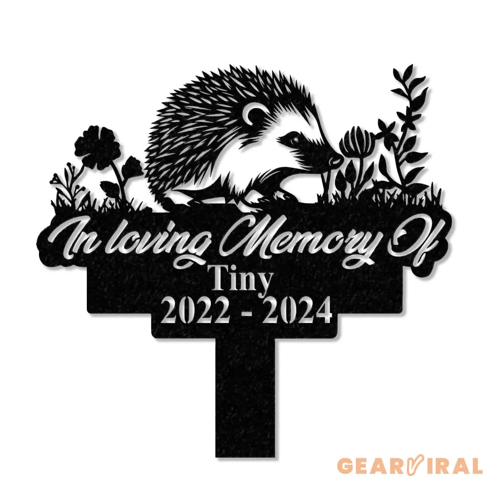 Personalized Memorial Hedgehog Metal Sign Custom Pet Memorial Garden Sign Grave Marker for Loss of Pet Pet Grave Marker