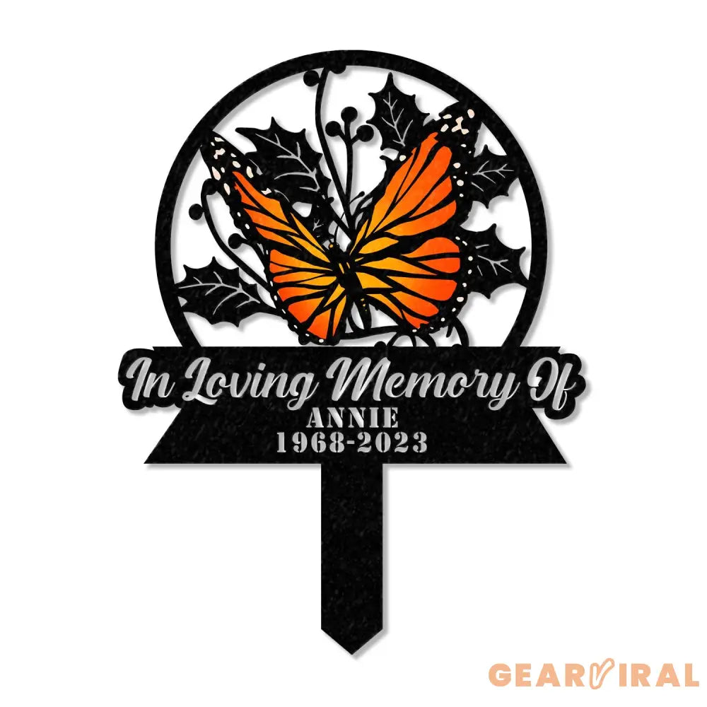 Personalized Memorial Stake Metal Butterfly Memorial Stake In Loving Memorial Remembrance Stake Sympathy Gift Outdoor
