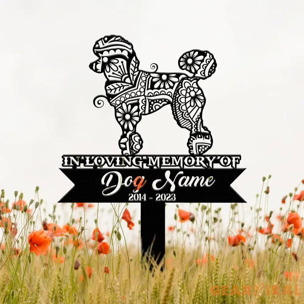 Personalized Poodle Mandala Garden Stake Zentangle Yard Art Dog Memorial Sign Outdoor Decor Pet Loss Sympathy Gift