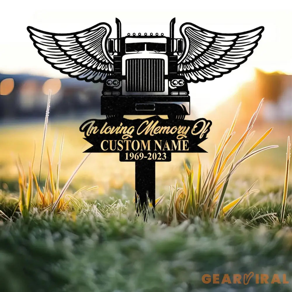 Personalized Semi Truck Trucker Truck Driver Angel Wings Memorial Stake Metal Stake Sympathy Sign Grave Marker