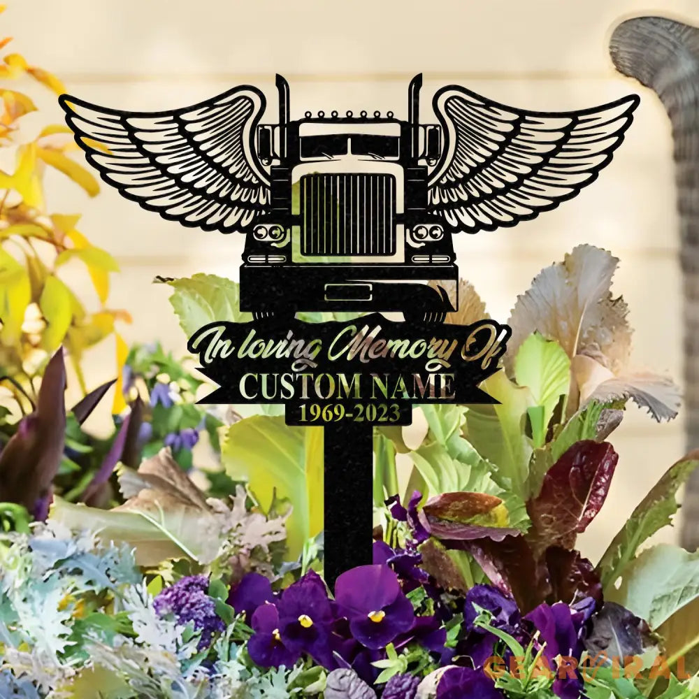 Personalized Semi Truck Trucker Truck Driver Angel Wings Memorial Stake Metal Stake Sympathy Sign Grave Marker