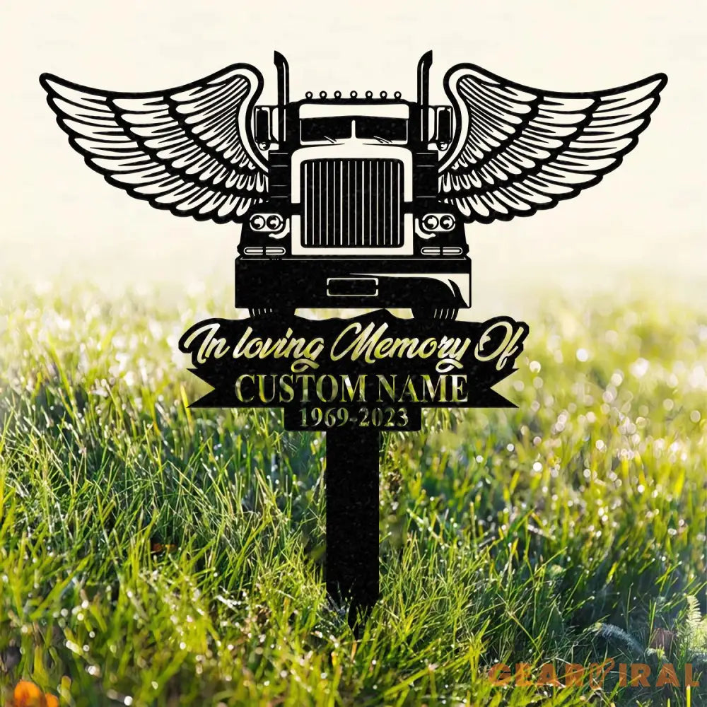 Personalized Semi Truck Trucker Truck Driver Angel Wings Memorial Stake Metal Stake Sympathy Sign Grave Marker