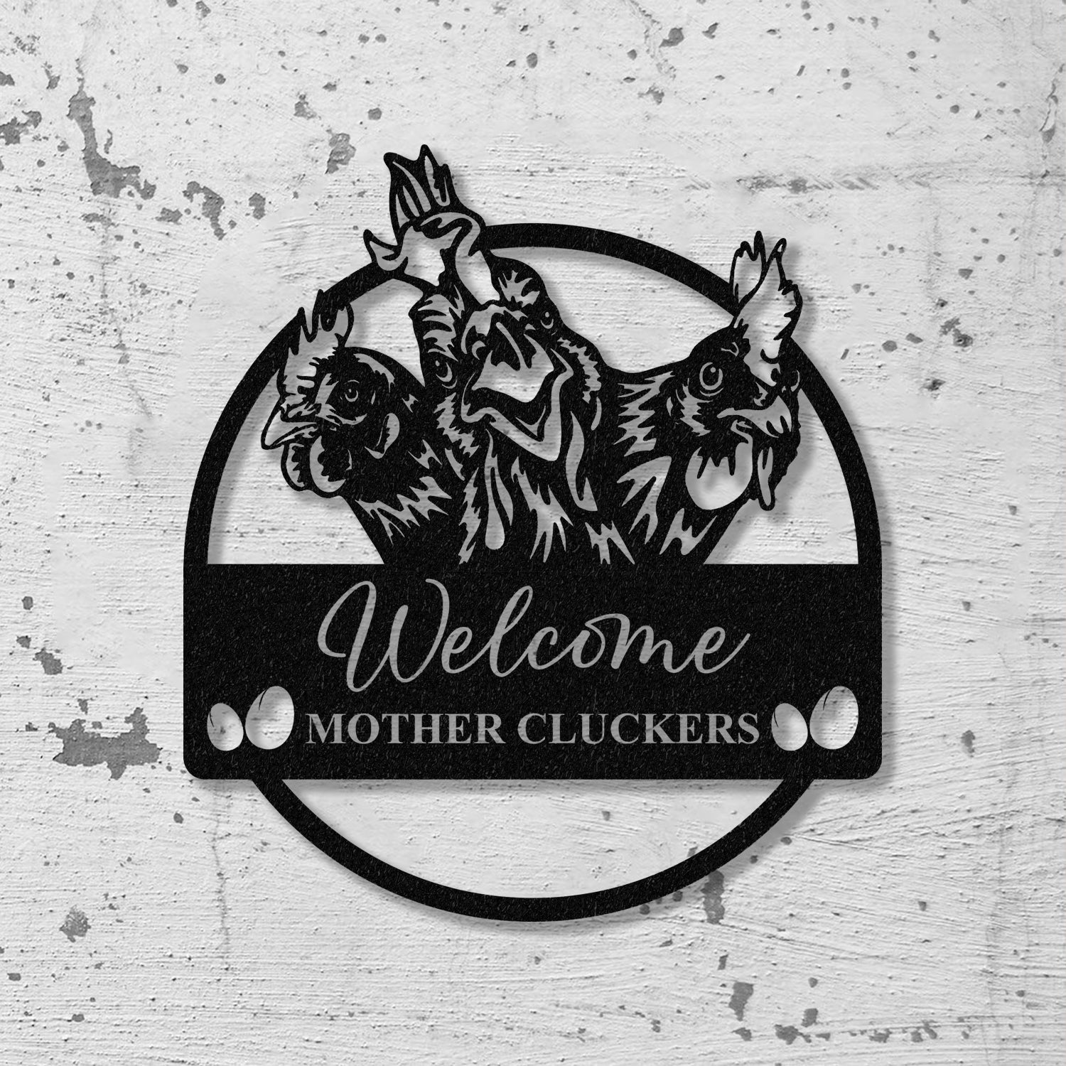 Personalized Welcome Mother Cluckers Metal Sign, Chicken Farmhouse Decor, Farmhouse Gift Vs2 - Gearviral