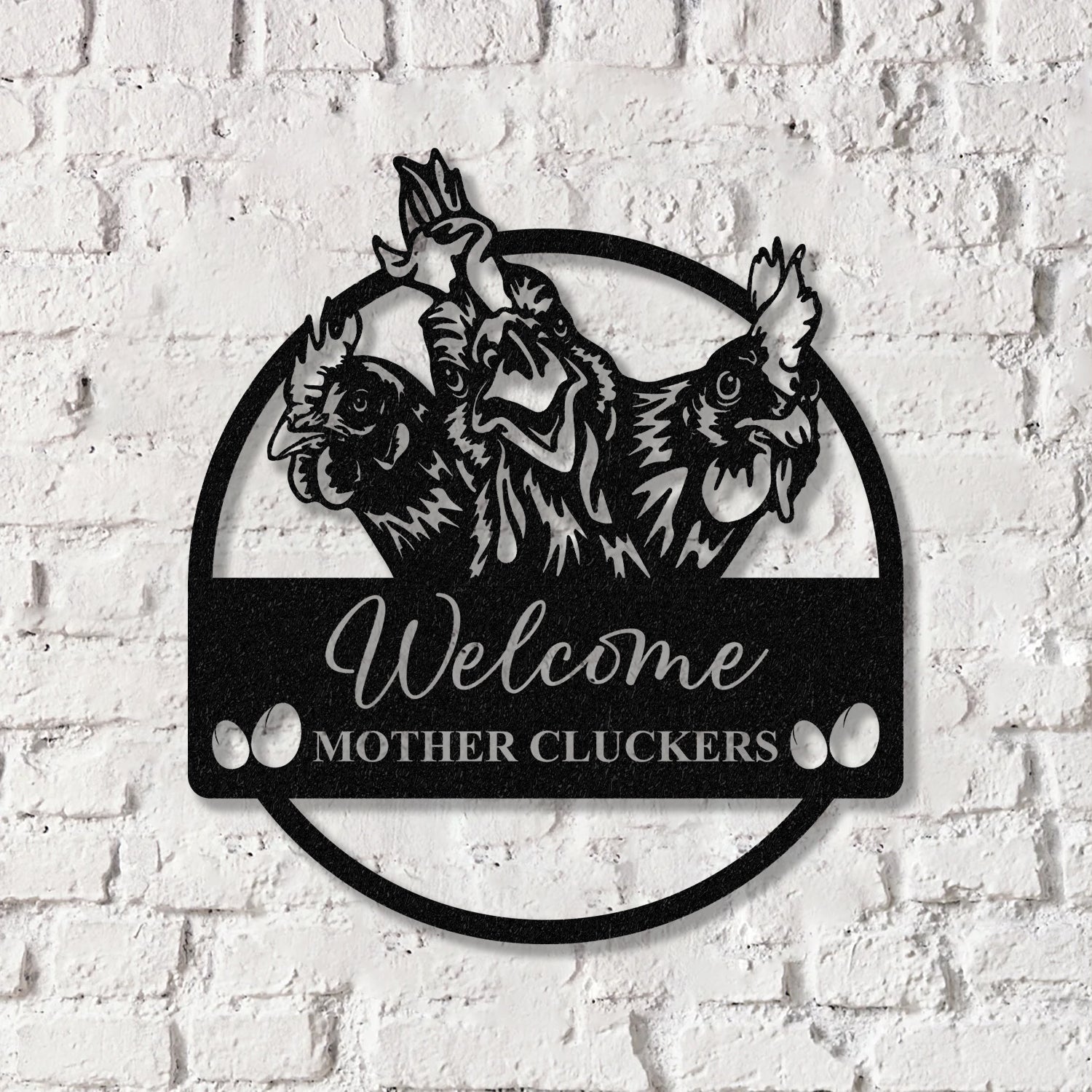 Personalized Welcome Mother Cluckers Metal Sign, Chicken Farmhouse Decor, Farmhouse Gift Vs2 - Gearviral