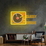 Stay Classy Stay Unique LED Neon Sign Light Pop Art