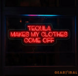 Tequila Makes My Clothes Come Off Neon Sign Tequila Led Sign Tequila Quote Led Light Cocktail Neon Light Bar Neon Sign