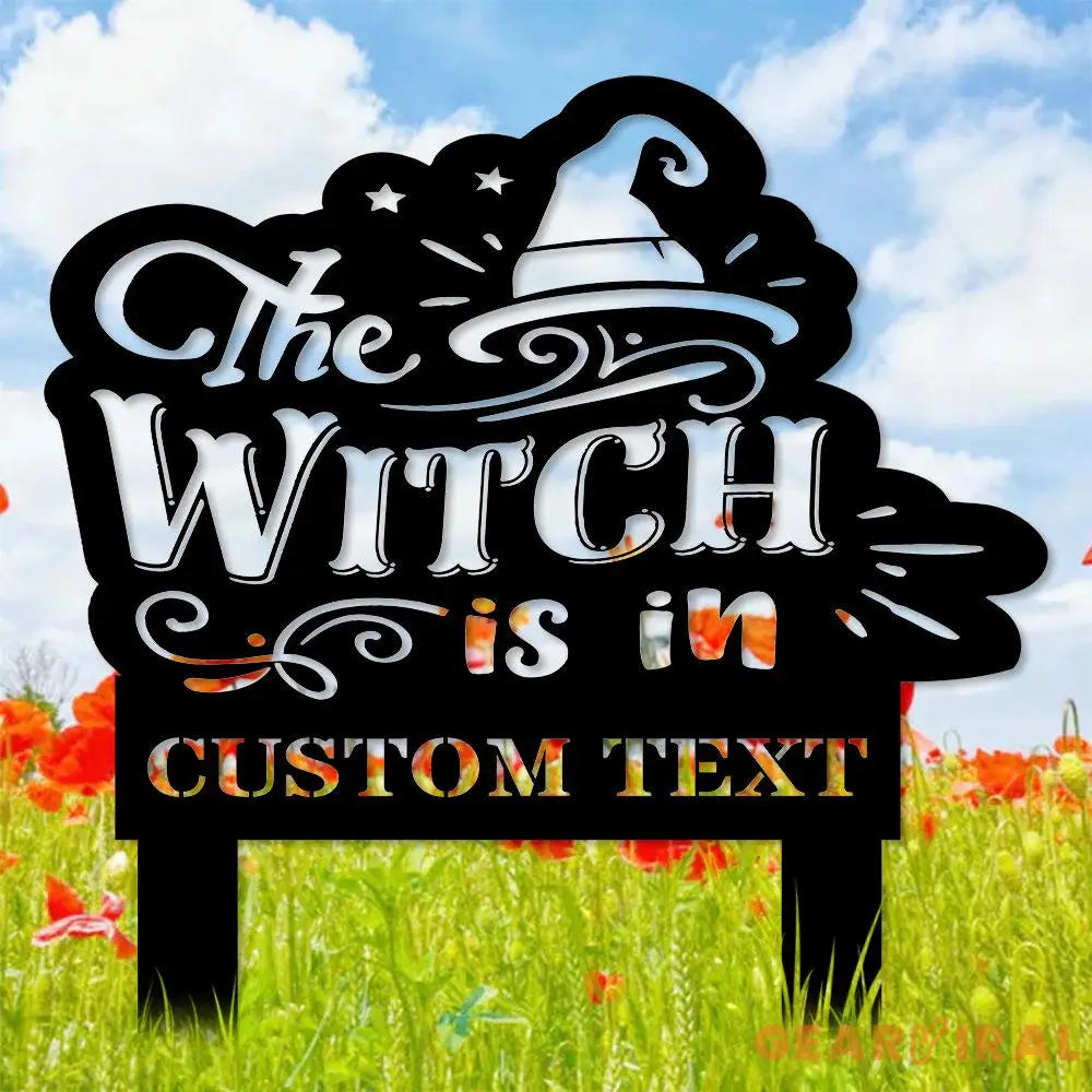 The Witch Is In Garden Metal Stake Personalized Family Name Yard Sign Outdoor Door Garden Decor Garden Art Gift for Fox