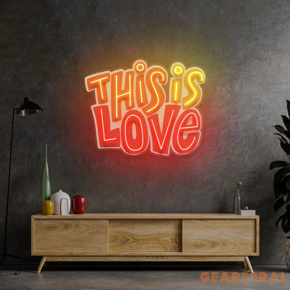 This Is Love LED Neon Sign Light Pop Art