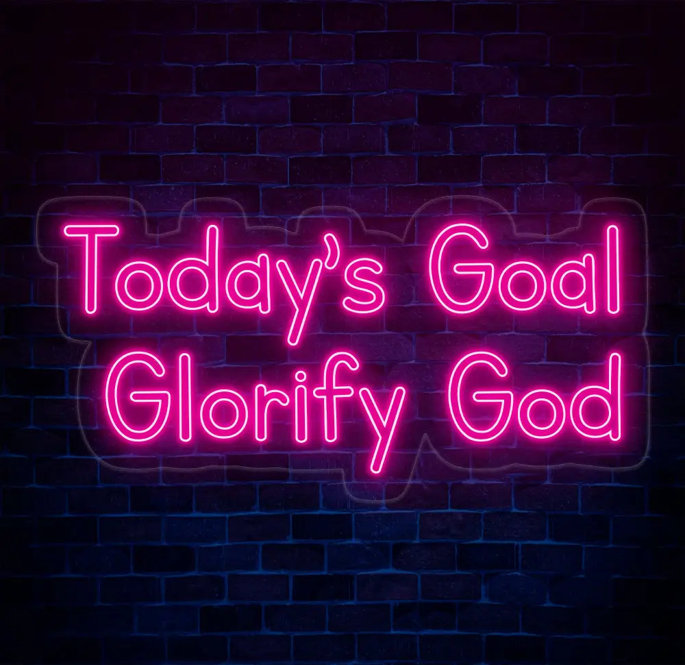 Today’s Goal: Glorify God Neon Sign - Christian Home Decor Religious Wall Art Jesus Neon Light Faith Gift Sign for