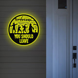 Welcome You Should Leave Horror Halloween Led Metal Sign Home Decor, Halloween Sign, Welcome Sign Halloween Gift Idea, Housewarming Gift